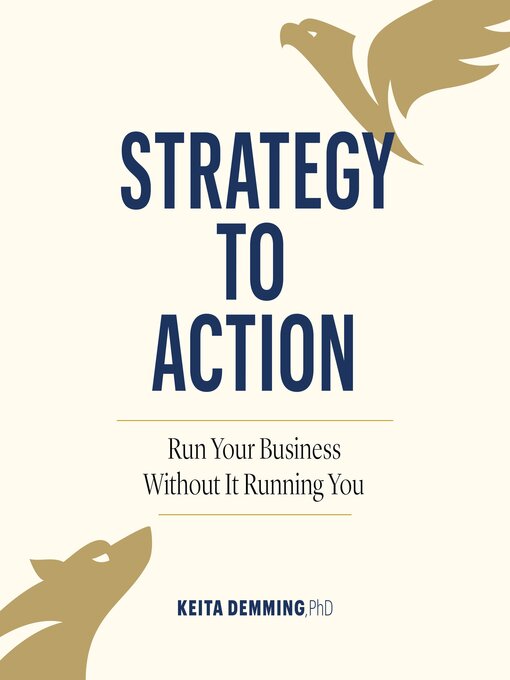 Title details for Strategy to Action by Keita Demming - Wait list
